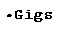 Text Box: �Gigs