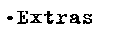 Text Box: �Extras
